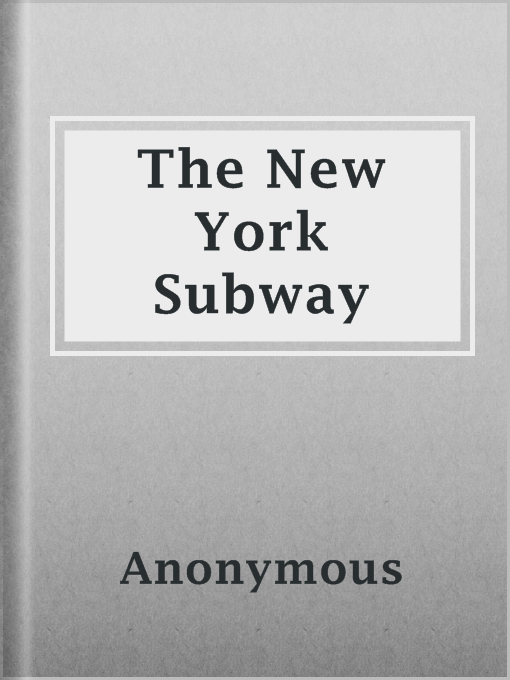 Title details for The New York Subway by Anonymous - Available